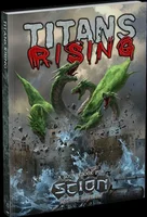 Scion: Titans Rising